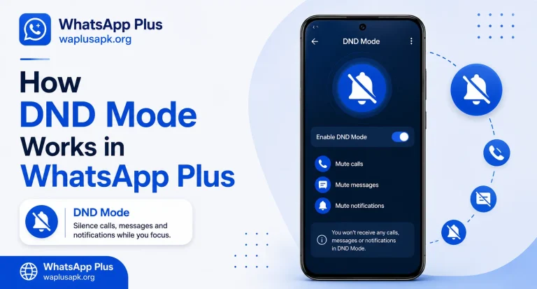 How DND Mode Works in WhatsApp Plus