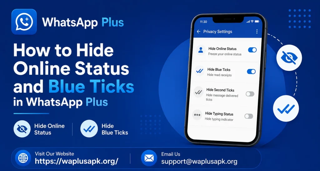 How to Hide Online Status and Blue Ticks in WhatsApp Plus