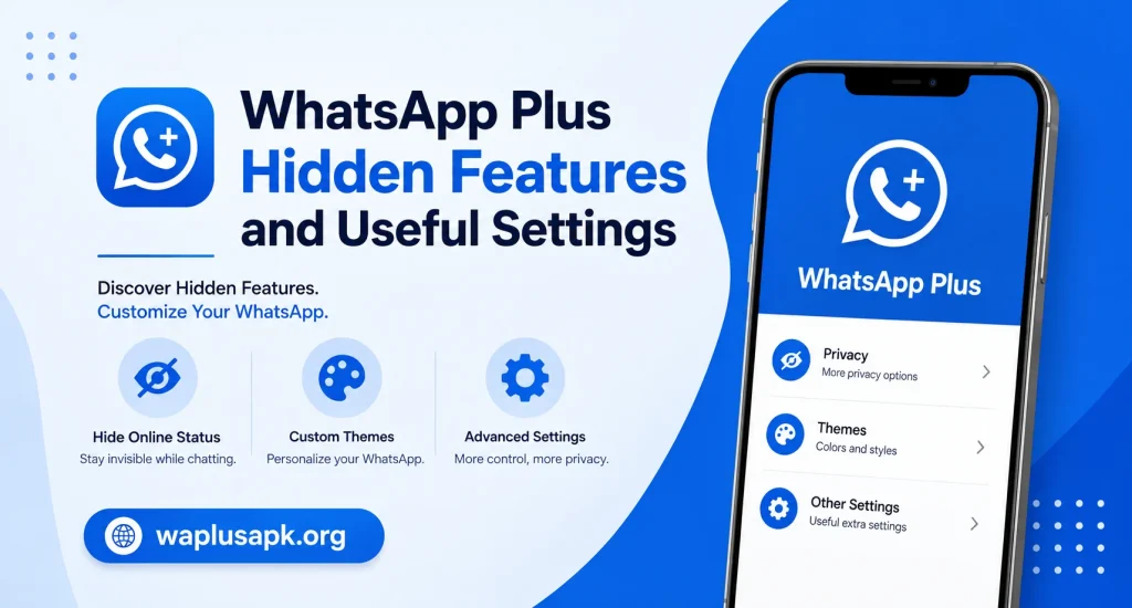 WhatsApp Plus Hidden Features and Useful Settings