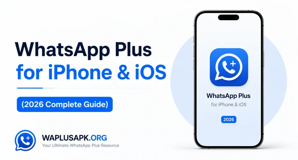 WhatsApp Plus for iPhone & iOS